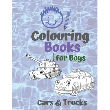 Colouring Books for Boys Cars & Trucks: Awsome Cool Cars And Vehicles: Cool Cars, Trucks, Bikes and Vehicles Colouring Book For Boys Aged 6-12