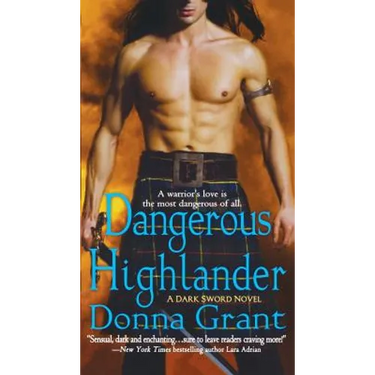 Dangerous Highlander: A Dark Sword Novel