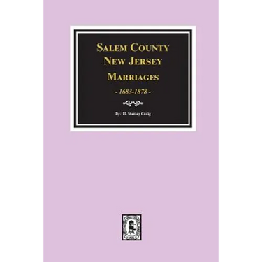 Salem County, New Jersey Marriages, 1683-1878