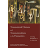 Transnational Humans and Transnationalisms in the Humanities: Crossing Boundaries in the Americas