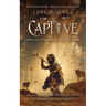 Captive: Daughter of Ninmah as Told By Khalvir: An Ancestors Saga Companion Novel