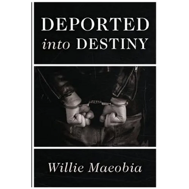 Deported into Destiny