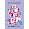 It's All in Your Head