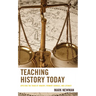 Teaching History Today: Applying the Triad of Inquiry, Primary Sources, and Literacy
