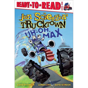 Uh-Oh, Max: Ready-To-Read Level 1