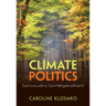 Climate Politics: Can't Live with It, Can't Mitigate Without It