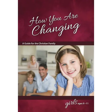 How You Are Changing: For Girls 9-11 - Learning about Sex