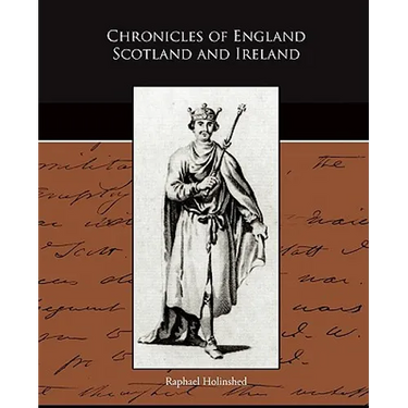 Chronicles of England Scotland and Ireland