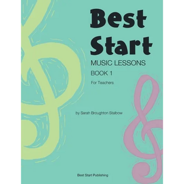 Best Start Music Lessons Book 1: For Teachers