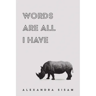 Words Are All I Have