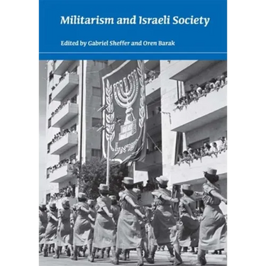 Militarism and Israeli Society