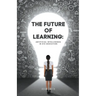 The Future of Learning: Artificial Intelligence in K12 Education
