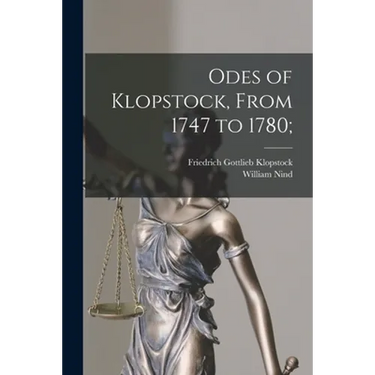 Odes of Klopstock, From 1747 to 1780;