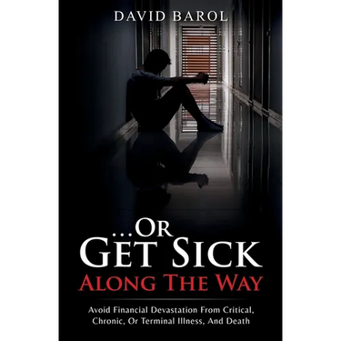 Or Get Sick Along The Way