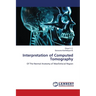 Interpretation of Computed Tomography