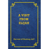 A Visit from Elijah