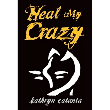 Heal My Crazy