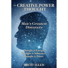 The Creative Power of Thought, Man's Greatest Discovery