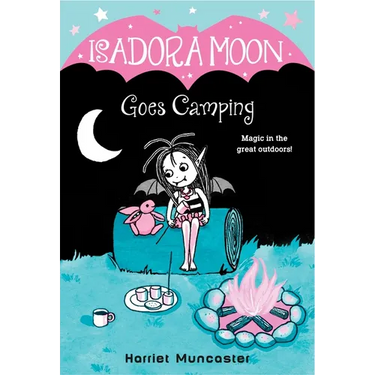 Isadora Moon Goes Camping