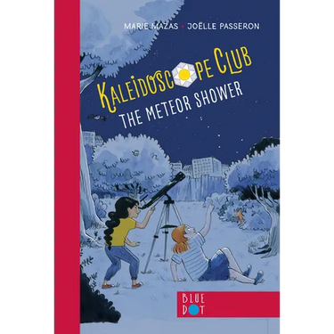 The Meteor Shower: Kaleidoscope Club Series Book #2