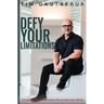 Defy Your Limitations