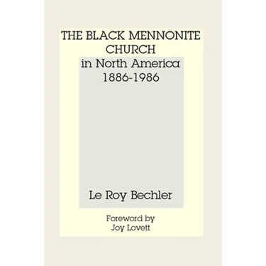 The Black Mennonite Church in North America