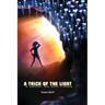 A Trick of the Light