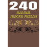 240 Medium Sudoku Puzzles: 240 Medium SUDOKU puzzles book