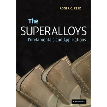 The Superalloys: Fundamentals and Applications
