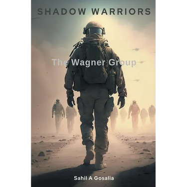 Shadow Warriors: The Wagner Group