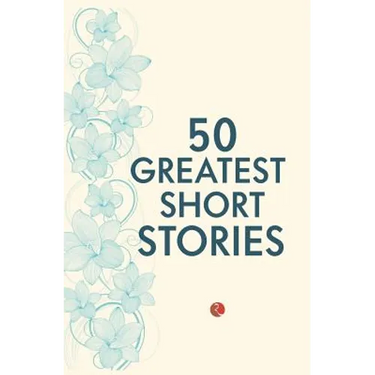 50 Greatest Short Stories
