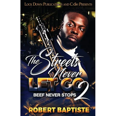 The Streets Never Let Go 2