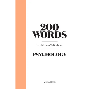 200 Words to Help You Talk about Psychology