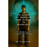 The Alchemy of Awakening: From Silence to Sovereignty