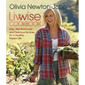 Livwise: Easy, Well-Balanced, And Delicious Recipes For A Healthy, Happy Life