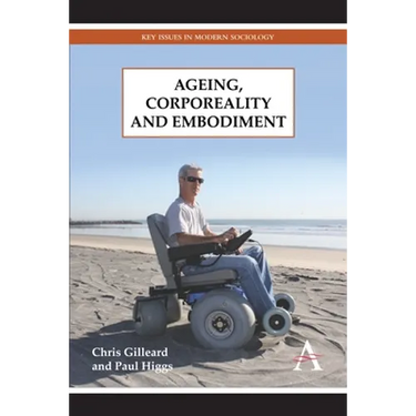 Ageing, Corporeality and Embodiment