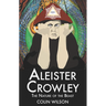 Aleister Crowley: The Nature of the Beast