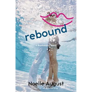 Rebound: A Boomerang Novel