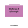 The miracle of right thought