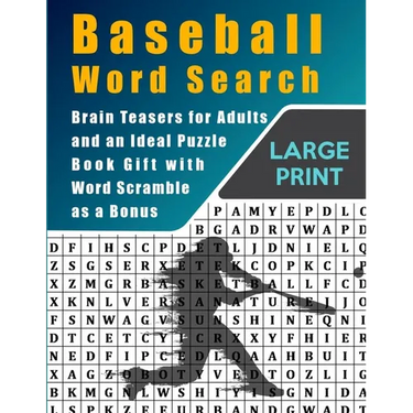 Baseball Word Search: Brain Teasers for Adults and Ideal Puzzle Book Gift With Word Scramble as a Bonus