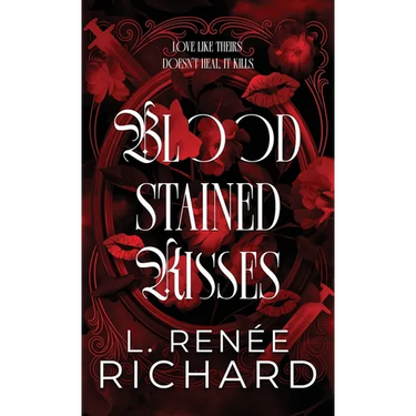 Blood-Stained Kisses
