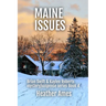 Maine Issues: Brian Swift & Kaylen Roberts mystery/suspense series Book 4