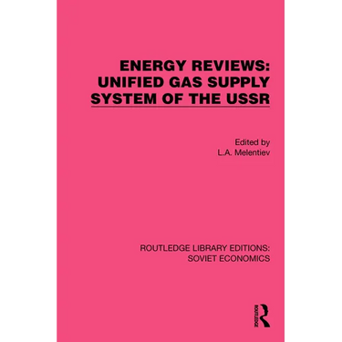 Energy Reviews: Unified Gas Supply System of the USSR