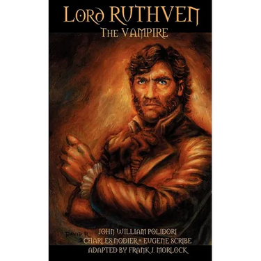 Lord Ruthven the Vampire