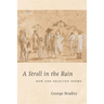 A Stroll in the Rain: New and Selected Poems