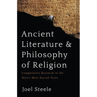 Ancient Literature and Philosophy of Religion: Comparative Research in the West's Most Sacred Texts