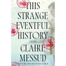 This Strange Eventful History