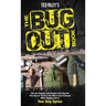 The Bug Out Book: Take No Chances and Prepare Your Bug Out Plan Now to Thrive in the Worst Case Scenario When Bugging Out Is Your Only Option