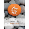 Your Daily Rock: A Daybook of Touchstones for Busy Lives