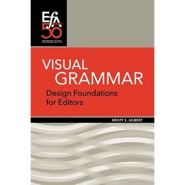 Visual Grammar: Design Foundations for Editors